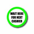 Ergomat 16in CIRCLE SIGNS - Wait Here For Next Cashier DSV-SIGN 256 #1634 -UEN